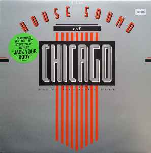 The House Sound Of Chicago – Vinyl (LP, Compilation), 1986